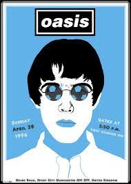 Along with suede, pulp and blur, oasis were regarded as a major component of the britpop big four. Oasis Maine Road Poster Mini Tour Posters Seni Yunani Seni Fotografi Artis