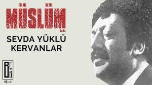 Sevda Yuklu Kervanlar Notalari Do Re Mi Sarkilar Sanatcilar Deri