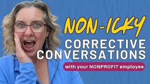 Master Corrective Conversations in 3 Easy Steps: A Guide for Women  Nonprofit Leaders