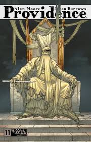 The High Priest Not To Be Described Artwork By Jacen Burrows Painted By Michael Dipascale Alternative Cover To Alan Moore S Providence 11 Lovecraft