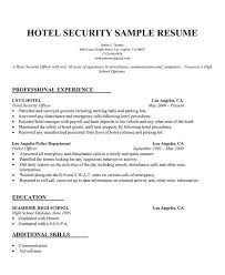 Alternately, you can use a security officer objective if you have less or no experience in hand. Hotel Security Job Description Resume Tablon