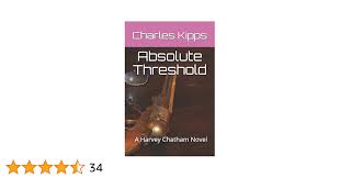 Absolute Threshold: A Harvey Chatham Novel (Harvey Chatham Novels)