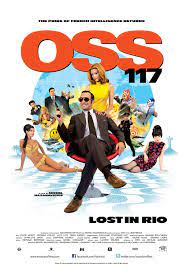 With jean dujardin, louise monot, rüdiger vogler, alex lutz. Oss 117 Lost In Rio 2009 Movie Where To Watch Streaming Online Plot