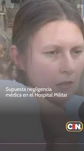 🔴Supuesta negligencia médica en el Hospital Militar, INCREÍBLE: Una grave  negligencia médica habría ocurrido en el Hospital Militar. Según la  denuncia de la madre, su hija de solo 1 año debía ...