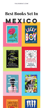 Books Set In Mexico Mexican Novels Book Set Books Novels