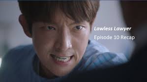 The series is set in the fictional city of kisung and is described as lawless and perverse. Lawless Lawyer Episode 10 Recap Amusings