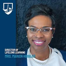 Marion Hibbler is the Director of Lifelong Learning, Global Campus,  Virginia Wesleyan University (VWU). She obtained her B.A. in Business  Administration with a concentration in Software Engineering from Old  Dominion University, a