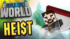 Minecraft Rule The World #32 - The Heist - YouTube