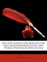 Das Vaticanum Und Bonifaz Viii