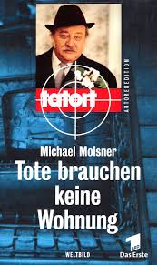 Finde 4 angebote für wohnung mieten in düsseldorf hassels zu bestpreisen, die günstigsten immobilien zu miete ab € 579. Tatort Tote Brauchen Keine Wohnung Michael Molsner Buch Gebraucht Kaufen A029y2pv01zzg
