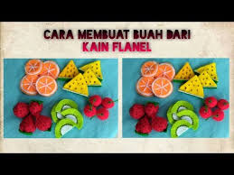 Check spelling or type a new query. Cara Membuat Aneka Buah Dari Kain Flanel Ø¯ÛØ¯Ø¦Ù Dideo