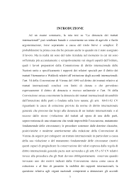 Il termine trattato indica un accordo internazionale concluso per iscritto tra stati e regolato dal diritto internazionale, che sia costituito da un solo strumento o da due o più strumenti connessi. La Denuncia Dei Trattati Internazionali Tesi Di Laurea Tesionline