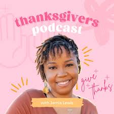 The Thanksgivers™ Podcast