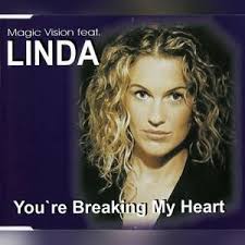 You're Breaking My Heart