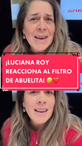 ¡Nuestra bella @Luciana Roy quedó sorprendida! 🤣❤️#Viral #Filtro #Abuelito  #Aged #fyp #Parati #LucianaRoy