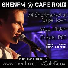 Stream Live at Cafe Roux by ShenFM