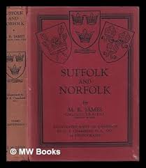 Suffolk and Norfolk by M R James
