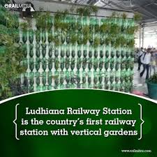 Mondaymotivation Did You Know Ludhiana Is The First Station W Innovative Vertical Gardens At It S Bay For More Su Vertical Garden Train Journey Ludhiana