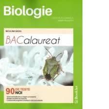 Biologie, proba la alegere la bacalaureat 2021. Biologie Bacalaureat Teste Pentru Clasele 9 10 Editie 2016 Niculina Badiu