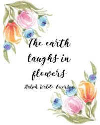 Ralph Waldo Emerson Quote The Earth Laughs In Flowers Etsy Emerson Quotes Ralph Waldo Emerson Quotes Flower Quotes
