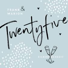 Gestalte mit den folgenden tipps und ideen ein hochwertiges pixum fotobuch zur silberhochzeit! Gluckwunschkarte Zur Silberhochzeit Twentyfive Kaartje2go