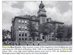 Paducah High School And Later Washington Junior High