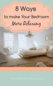 8 Ways To Make Your Bedroom More Relaxing Home Bedroom Home Bedroom Makeover