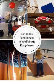 Mit Den Tuftelmausen Unterwegs Ein Phaenomenales Familien Wochenende In Wolfsburg Verlosung Familienziele Wolfsburg Familienfreundliche Hotels