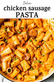 This Italian Chicken Sausage Pasta Is The Easiest Weeknight Meal It S Made With Your Favorite Pa Chicken Sausage Pasta Chicken Sausage Italian Chicken Sausage