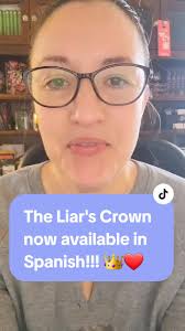 The Liar's Crown is now available in Spanish! @TBReditorial #theliarscrown  #unacoronadementiras #fantasia #librofantasia #romance #romantasy