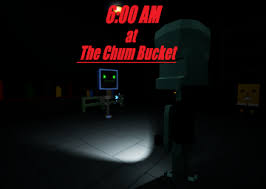 Chum bucket is a world of warcraft object. 6am At The Chum Bucket Speedrun Com