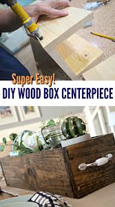 Diy Build This Rustic Farmhouse Wood Box Centerpiece For Under 11 Wood Box Centerpiece Wood Box Decor Diy Wood Box