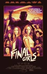 The Final Girls Izle The Final Girls Turkce Dublaj Izle Hd Izle Full Izle 720p Izle 1080p Izle Tek Parca Girl Film Full Movies Full Movies Online Free