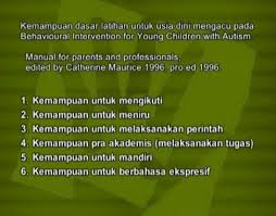 Jelaskan bagaimana terapi bermain atau bercerita digunakan sebagai intervensi menangani tingkah laku disruptif. Rawatan Autisme Intervensi Tingkah Laku Behavioural Intervention