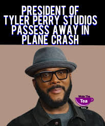Tyler Perry and his team are grieving the passing of Steve Mensch, the  president of Tyler Perry Studios, who tragically lost his life in a plane  crash🍵