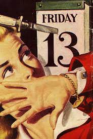 Friday The 13th Friday The 13th Superstitions Friday The 13th Funny Happy Friday The 13th