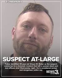Anyone with knowledge of Shaun M. Boker's whereabouts should not approach  him, but should call 911 immediately. Around 10:28 p.m., police responded  to a domestic assault report at the 500 Block of