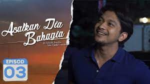 Read bab 1 from the story asalkan dia bahagia by hanifazuha with 25,691 reads. Asalkan Dia Bahagia 2019 Episod 3 Youtube