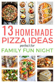 13 Easy Homemade Pizza Recipes Perfect For Family Fun Night Pizza Recipes Homemade Pizza Toppings Homemade Homemade Pizza