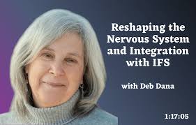Reshaping the Nervous System and Integration with IFS