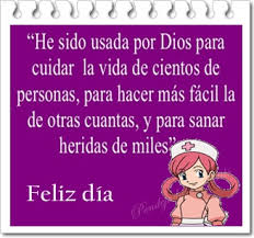 Una enfermera o un enfermero debe ser flexible en cuanto a las horas de trabajo y responsabilidades. Feliz Dia De La Enfermera Imagenes Con Frases Y Mensajes