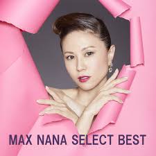 MAX NANA SELECT BEST