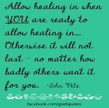 Music is a great healer. Allow Healing Grief Process Hope Healing Grief Quotes John Pete Grief Quotes Grief Healing Grief Process