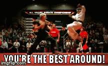 You Re The Best Around Imgflip