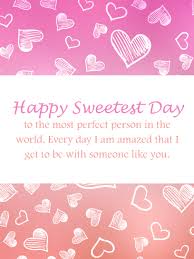 You mean the world to me. Most Perfect Person Happy Sweetest Day Card Birthday Greeting Cards By Davia