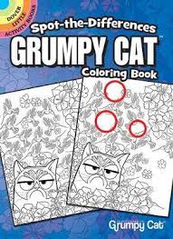 Photo by adri/istock /getty images plus when understanding whether cats are colorblind, it all boils down to the cones and rods. Spot The Differences Grumpy Cat Coloring Book John Kurtz 9780486819594