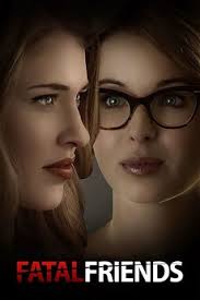 Fatal Friends (2015) directed by Jason Bourque • Reviews, film + cast •  Letterboxd