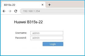 Set up a huawei b315 lte router. 192 168 1 254 Huawei B315s 22 Router Login And Password
