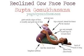 How To Do Supta Gomukhasana Yogabycandace Cow Face Pose Basic Yoga Poses How To Do Yoga