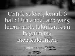 Kata Kata Motivasi Sukses Yang Bermakna Dan Penuh Semangat Kata Kata Motivasi Kutipan Lucu Kutipan Persahabatan Lucu